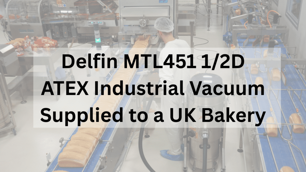 ATEX industrial vacuum for bakeries