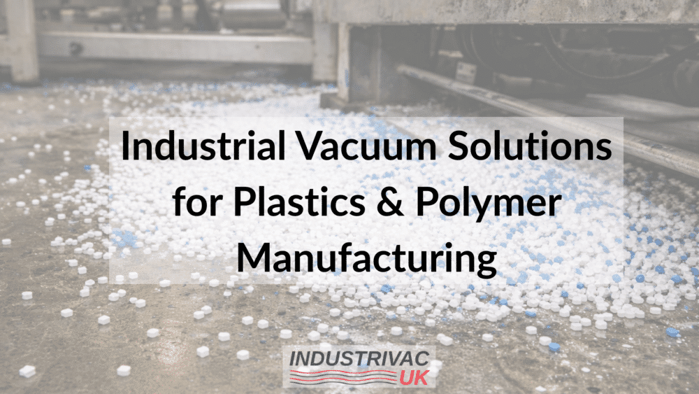 Plastics and polymer manufacturing vacuum solutions